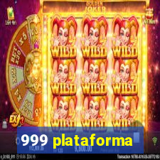 999 plataforma